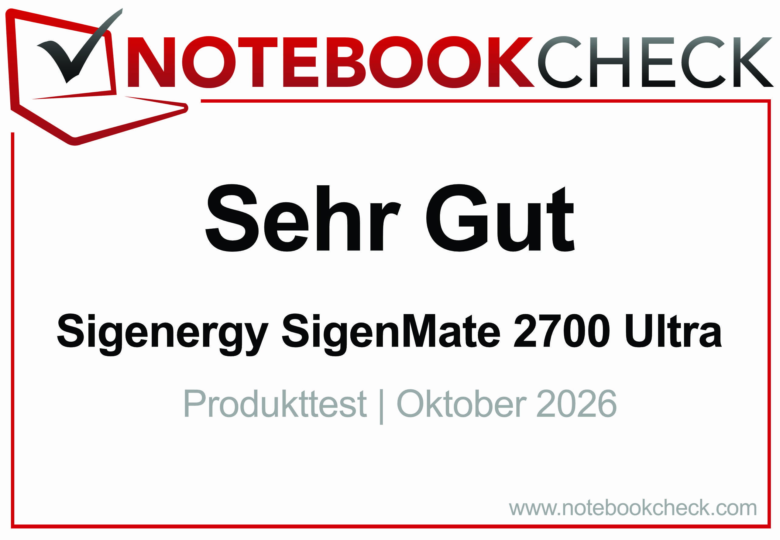 Notebookcheck SEHR GUT Praxistest Siegel für den Sigenergy SigenMate 2700 Ultra, Oktober 2026